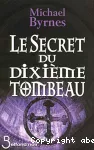 Le secret du dixième tombeau vignette