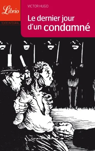 Le dernier jour d'un condamn�