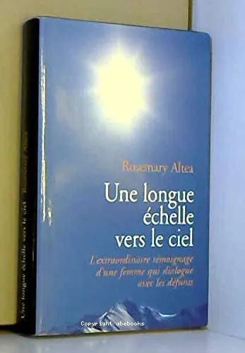 Une longue �chelle vers le ciel