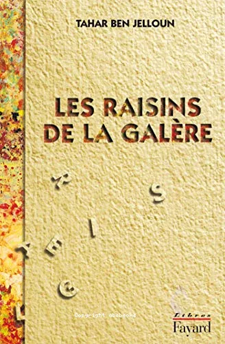 Les raisins de la gal�re