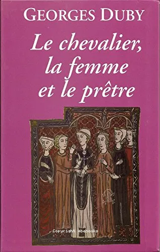 Le chevalier, la femme et le pr�tre