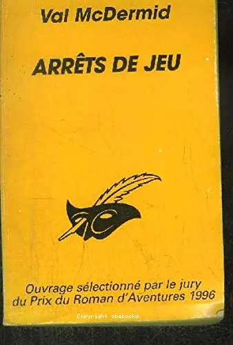 Arr�ts de jeu