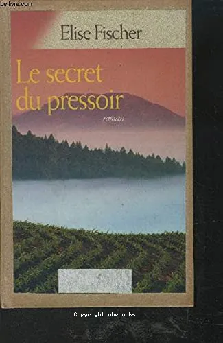 Le secret du pressoir