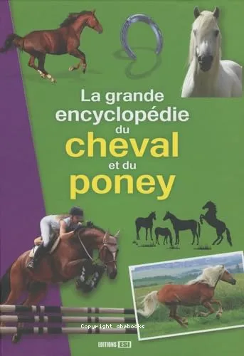 La grande encyclop�die du cheval et du poney