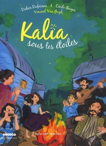Kalia sous les �toiles
