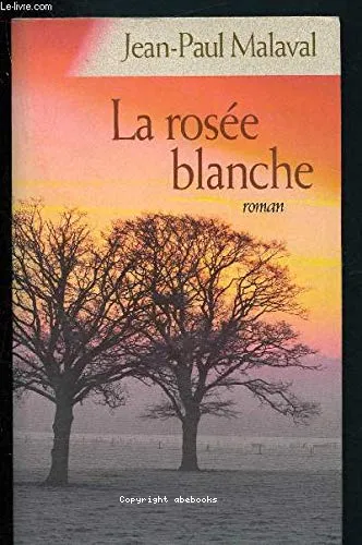 La ros�e blanche