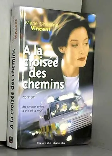 A la crois�e des chemins