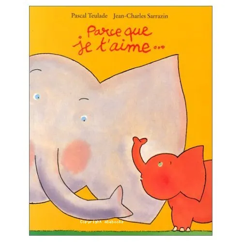 Parce que je t'aime