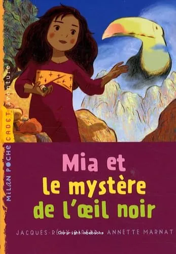 Mia et le myst�re de l'oeil noir