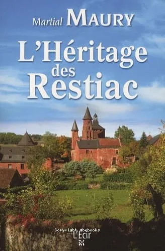 L'h�ritage des Restiac