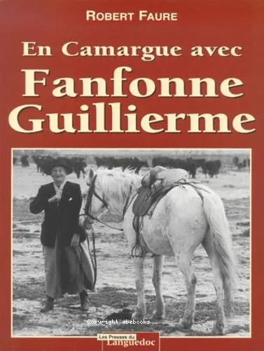 En Camargue avec Fanfonne Guillierme