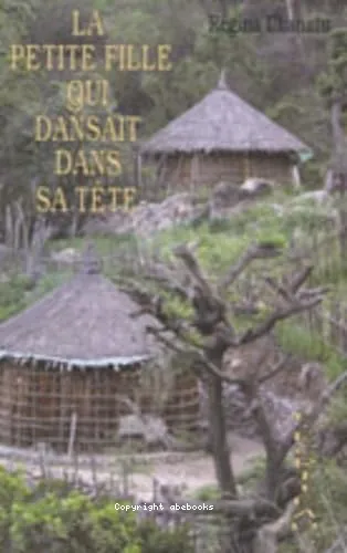 La petite fille qui dansait dans sa t�te