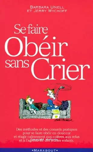 Se faire ob�ir sans crier