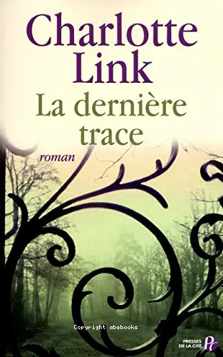 La derni�re trace