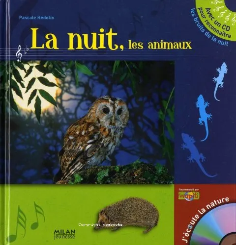 La nuit, les animaux
