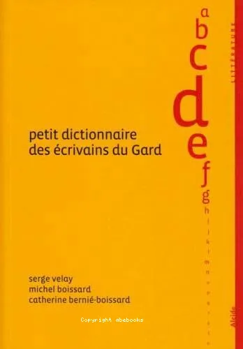 Dictionnaire des �crivains du Gard