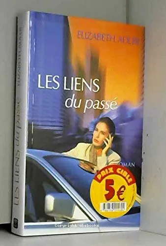Les liens du pass�