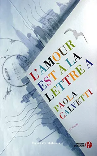 L'amour est � la lettre A