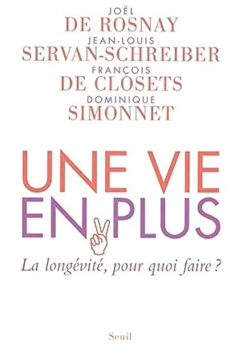 Une vie en plus