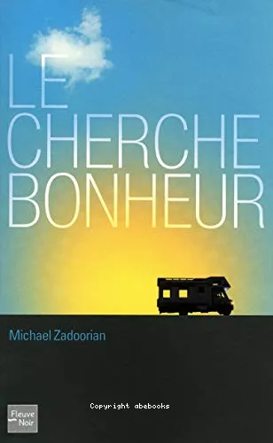 Le cherche bonheur