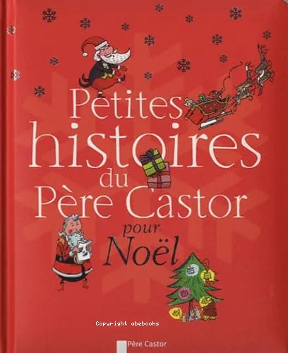 Petites histoires du p�re Castor pour No�l