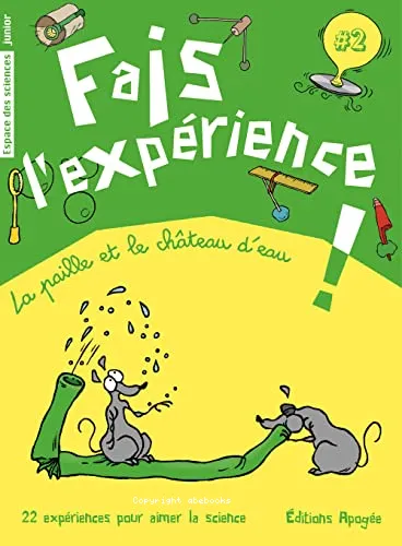 Fais l'exp�rience !