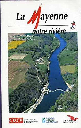 La Mayenne, notre rivi�re