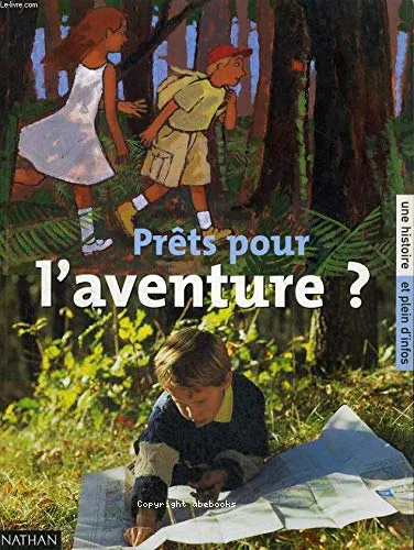 Pr�ts pour l'aventure ?