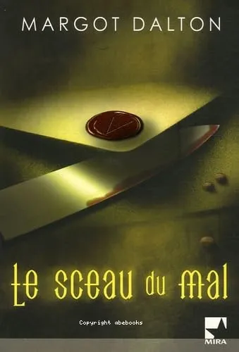 Le sceau du mal
