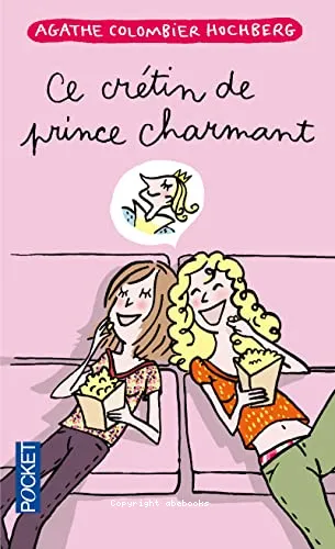 Ce cr�tin de prince charmant