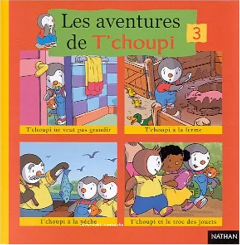 Les aventures de T'choupi