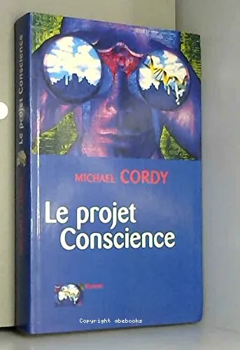 Le projet Conscience
