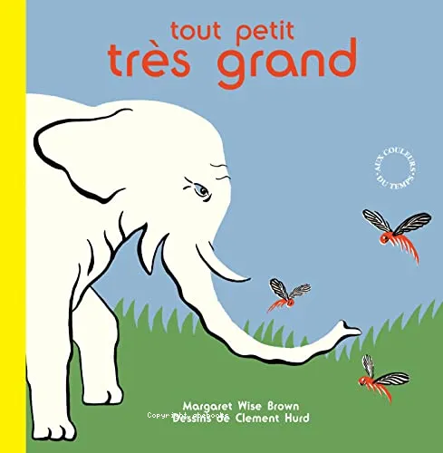 Tout petit, tr�s grand