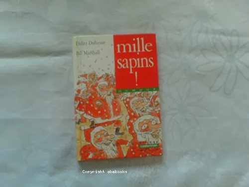 Mille sapins !