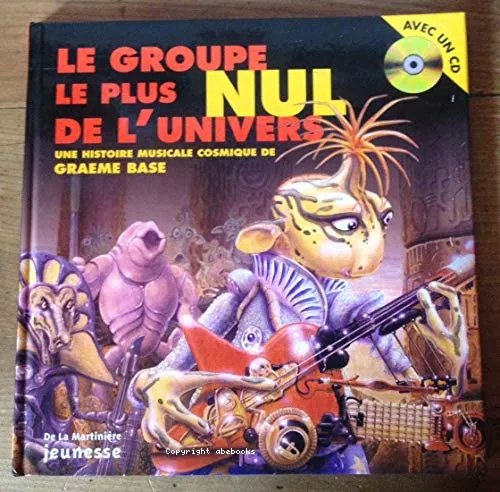 Le groupe le plus nul de l'univers