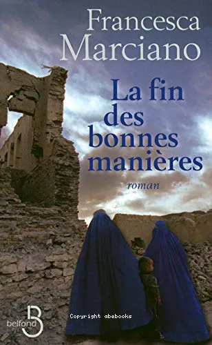 La fin des bonnes mani�res