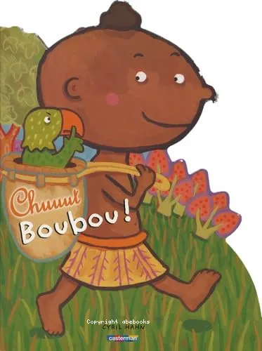 Chuuut Boubou !