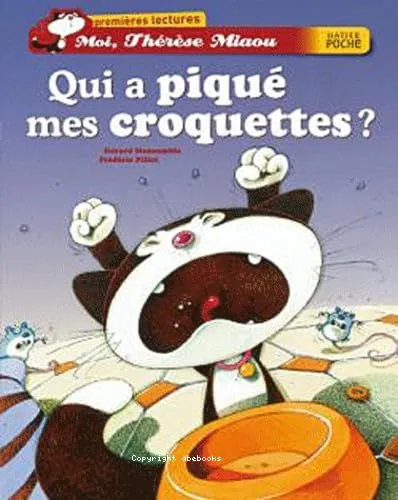 Qui a piqu� mes croquettes ?