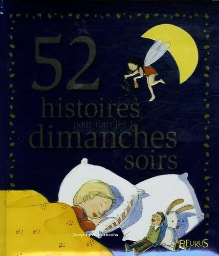 52 histoires pour tous les dimanches soirs