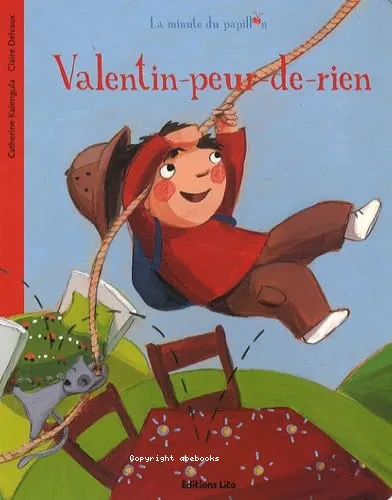 Valentin peur-de-rien