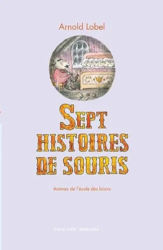 Sept histoires de souris