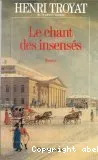 Le chant des insens�s
