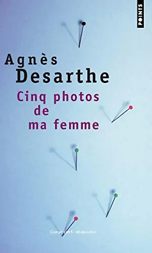 Cinq photos de ma femme