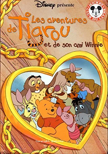 Les aventures de Tigrou et de son ami Winnie