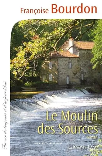 Le moulin des sources