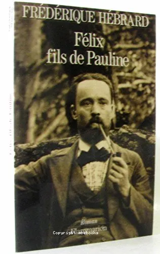 F�lix, fils de Pauline