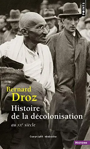 Histoire de la d�colonisation au XXe si�cle