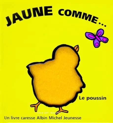 Jaune comme... le poussin
