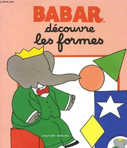 Babar d�couvre les formes