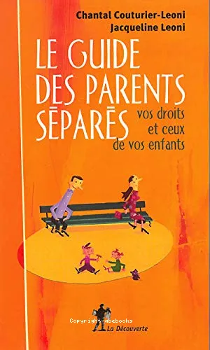 Le guide des parents s�par�s
